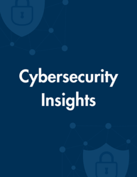 Cybersecurity Tech Insights